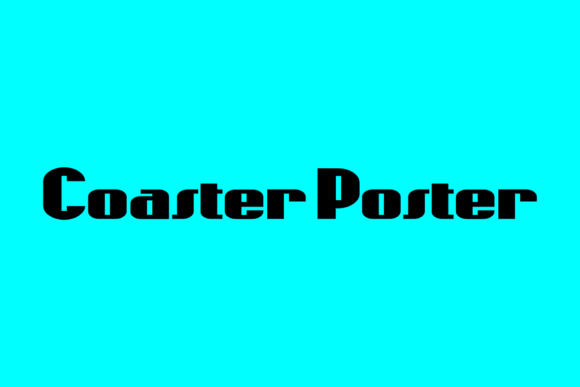 Coaster Poster: A Bold Sans Serif Typeface for Web Design