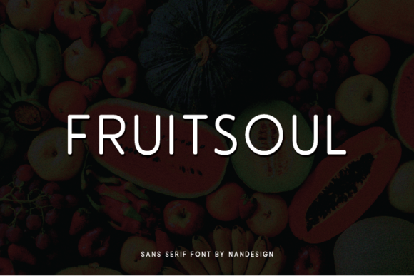 Fruitsoul: A Clean Sans Serif Font for Makers