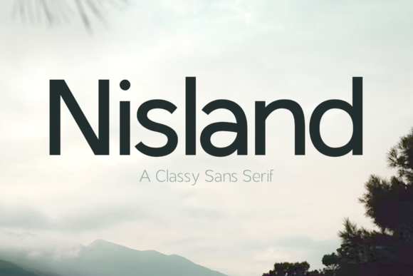 Nisland: The Modern Sans Serif Font for Handmade Brands